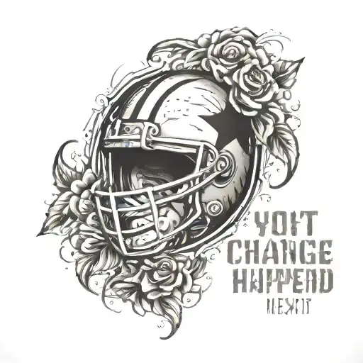 "you can’t change what happened, but you can change what’s next” with a picture of a football faded behind it  tattoo design idea