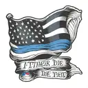 thin blue line flag waving with the text I rather die on my feet than live on my knees  tattoo design idea