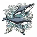 Something cute and fantastic with an example: killer whales, whales, frigates and the sea. With the inscription whale. tattoo design idea