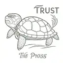 turtle with a phrase that says Trust the process tattoo design idea