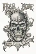 Fear None But God tattoo design idea