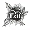 The name Eric with one rose infront of the name tattoo design idea