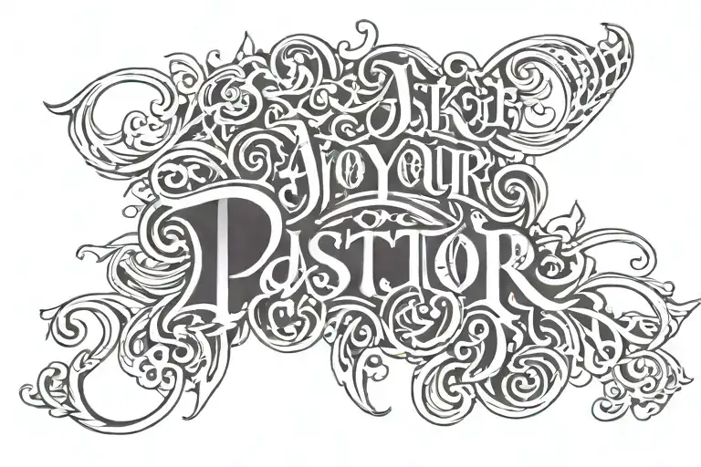 lettering "ask your pastor" tattoo design idea