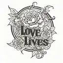 love lives forever tattoo design idea