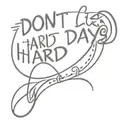 Don't let hard days win  tattoo design idea