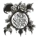 No Risk No Story tattoo design idea