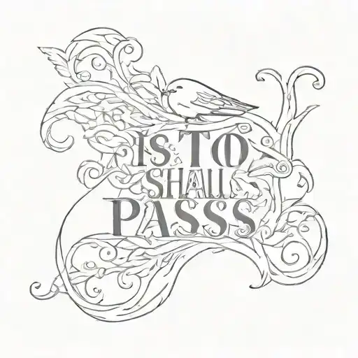 This too shall pass written tattoo design idea