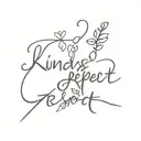 kindness and respect tattoo design idea