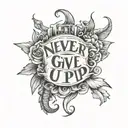 Never give up tattoo design idea