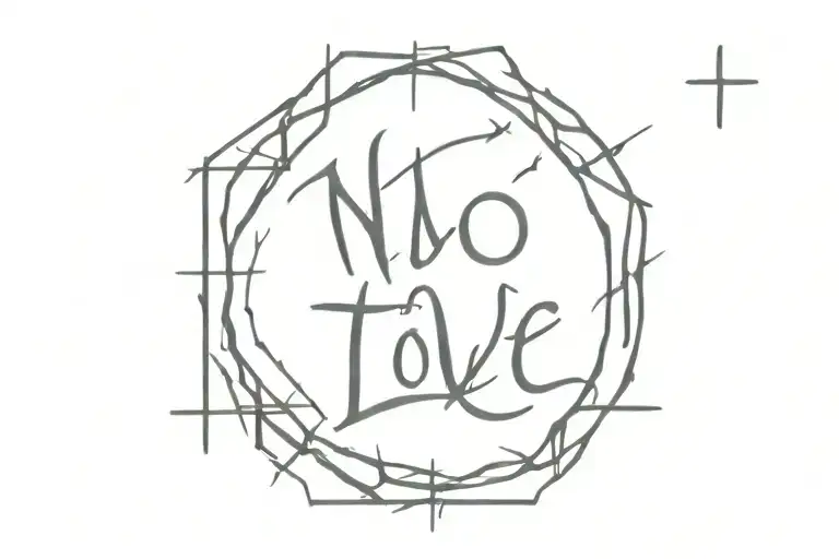 "NO GREATER LOVE" text, with the "T" in greater as a cross, the "o" in LOVE as crown of thorns, and the "V" as two nails tattoo design idea