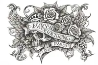 everything passes " written vertically tattoo design idea