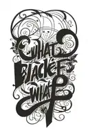 generate a typography tattoo with the words What If tattoo design idea