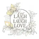 live, laugh,love tattoo design idea