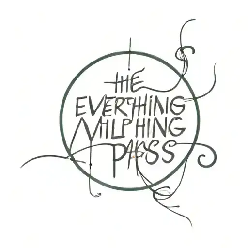 the inscription "everything will pass" tattoo design idea