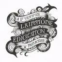 text: "If everyone was like you, education would be terribly simple" tattoo design idea