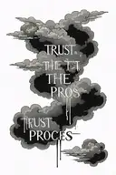 trust the process written with clouds behind it tattoo design idea