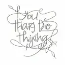 You can do hard things tattoo design idea