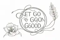 let go, move on, keep strong and focus on God tattoo design idea