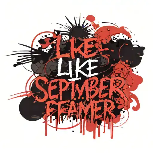 Phrase: "like September I fall"Font: An elegant, slightly cursive font like Great Vibes or Dancing Script.Text Placement tattoo design idea