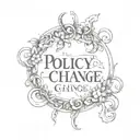 'policy & change' written beautifully   tattoo design idea