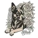 bitch, elegant female dog with the phrase "always an empowered bitch, never a run over bitch" tattoo design idea