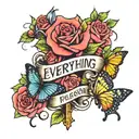 rose and butterflies with a Christian cross underneath with the text everything happens for a reason   tattoo design idea