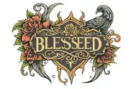 Blessed word tattoo design idea