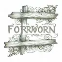 word ''forworn'' written  tattoo design idea