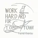 work hard today for tomorrow  tattoo design idea