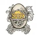 An egg with the word "Sheg" cracking out of it tattoo design idea