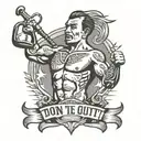 I hated every minute of training but I said don't quit suffer now and live the rest of your life as a champion tattoo design idea