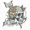write "Die Young" bent tattoo design idea
