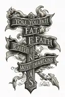 cross that reads "If you have but the faith of a mustard seed, you shall move mountains" tattoo design idea
