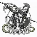 Spartan warrior with a snake around him braking shackles with a big sword written on it the word freedom  tattoo design idea