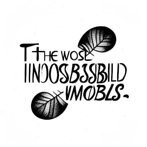 the words impossible and invisible merged together tattoo design idea