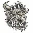 WRITE BEAST WITH CROWN OF B letters tattoo design idea
