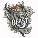 WRITE BEAST WITH CROWN OF B letters tattoo design idea