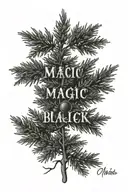 fir with the inscription magic tattoo design idea