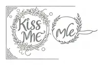 KISS ME written tattoo design idea