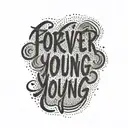 glitched text "Forever young"  tattoo design idea