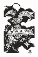 risk nothing gain tattoo design idea
