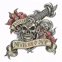 you never give up, never back down  tattoo design idea