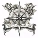 A compass rose with the words 'Not all who wander are lost' in a bold font tattoo design idea