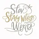 "stay weird" in script font tattoo design idea