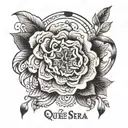 Que sera, sera. Whatever will be, will be. The future's not ours to see. Que sera, sera. tattoo design idea