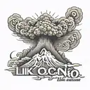 volcano explosion with words "like a volcano" tattoo design idea