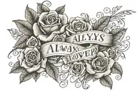 Always & Forever written in script tattoo design idea