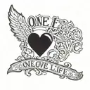 text one love one life tattoo design idea