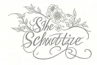 the word "SCHOTZIE" in cursive flowers on either side, roots all coming together underneath word tattoo design idea