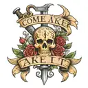 come and take it  tattoo design idea